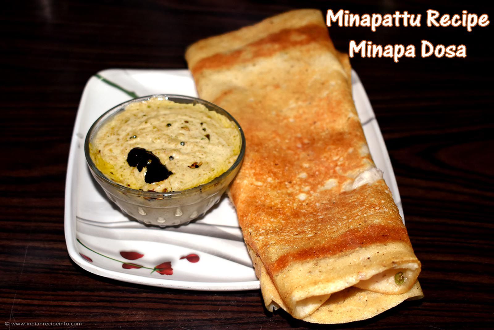 Minapa Dosa Recipe | Minapattu Recipe | How to make Minapa Dosa