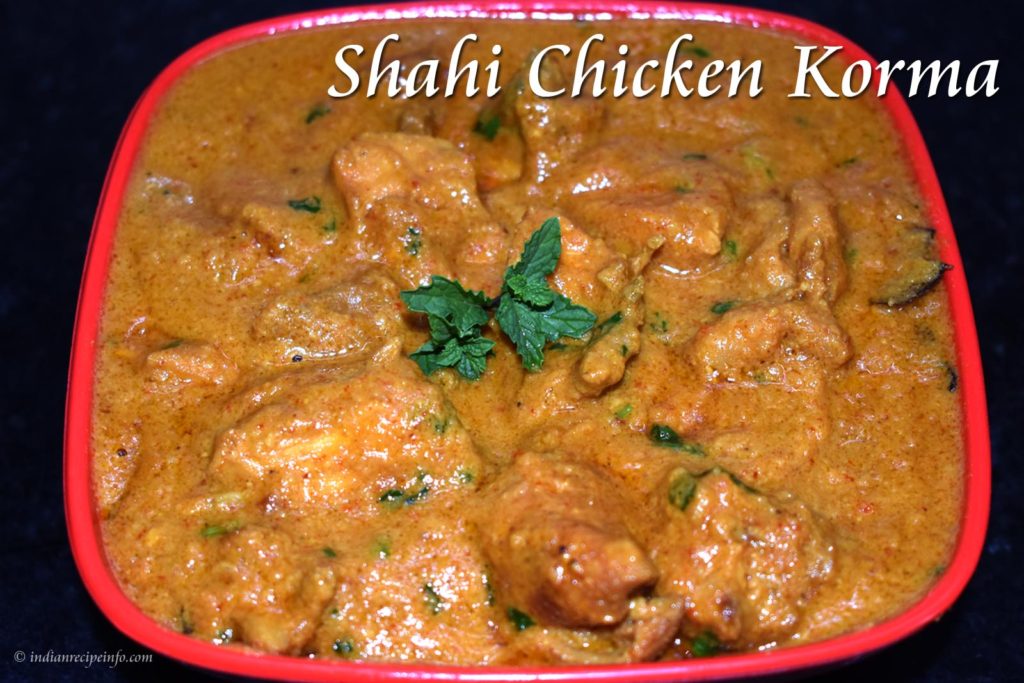 Shahi Chicken Korma Recipe